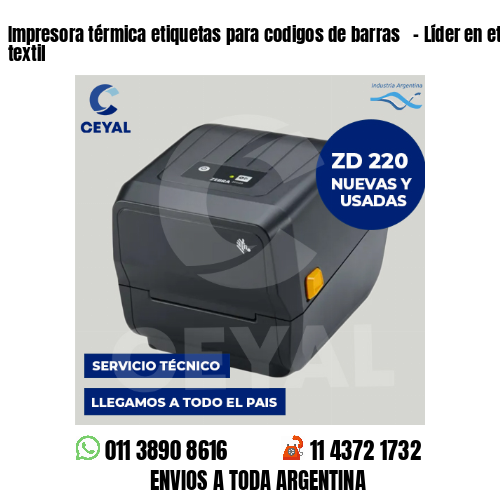 Impresora térmica etiquetas para codigos de barras   – Líder en etiquetado textil