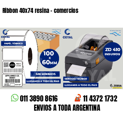 Ribbon 40x74 resina - comercios