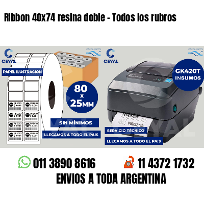 Ribbon 40x74 resina doble - Todos los rubros
