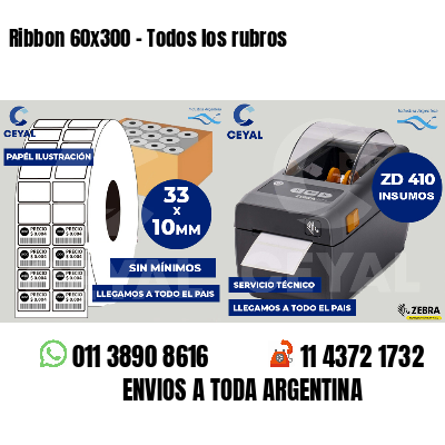 Ribbon 60x300 - Todos los rubros