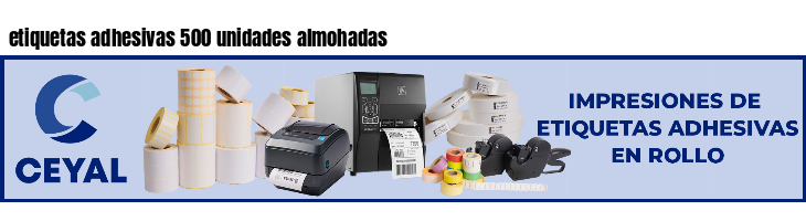 etiquetas adhesivas 500 unidades almohadas