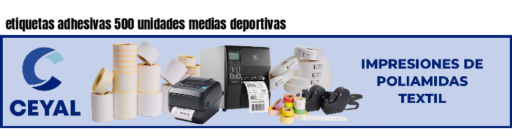 etiquetas adhesivas 500 unidades medias deportivas
