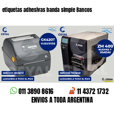etiquetas adhesivas banda simple Bancos