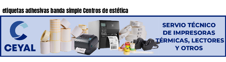 etiquetas adhesivas banda simple Centros de estética