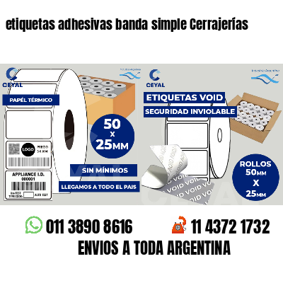 etiquetas adhesivas banda simple Cerrajerías
