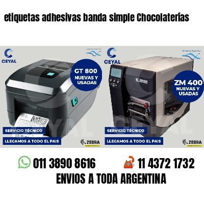 etiquetas adhesivas banda simple Chocolaterías