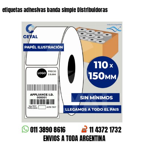 etiquetas adhesivas banda simple Distribuidoras