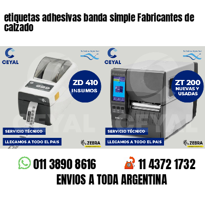 etiquetas adhesivas banda simple Fabricantes de calzado
