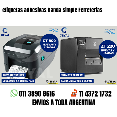 etiquetas adhesivas banda simple Ferreterías