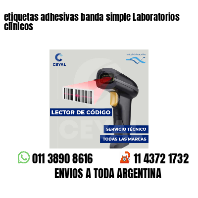 etiquetas adhesivas banda simple Laboratorios clínicos