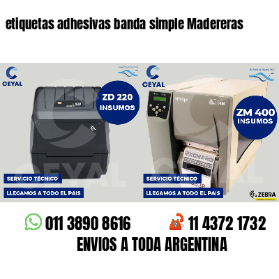 etiquetas adhesivas banda simple Madereras