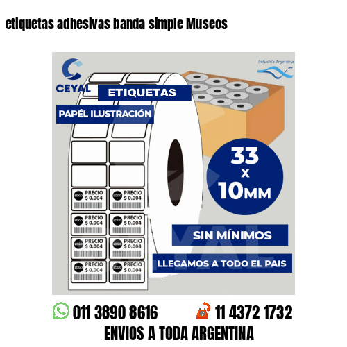 etiquetas adhesivas banda simple Museos