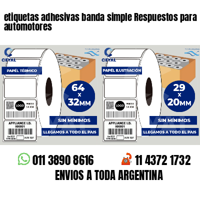 etiquetas adhesivas banda simple Respuestos para automotores