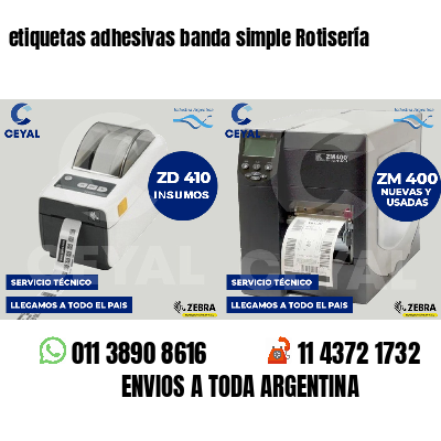 etiquetas adhesivas banda simple Rotisería