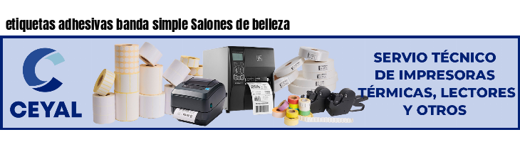 etiquetas adhesivas banda simple Salones de belleza