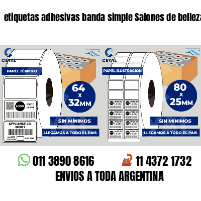 etiquetas adhesivas banda simple Salones de belleza
