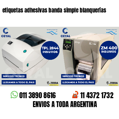 etiquetas adhesivas banda simple blanquerías