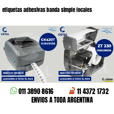 etiquetas adhesivas banda simple locales