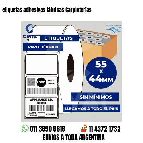 etiquetas adhesivas fábricas Carpinterías