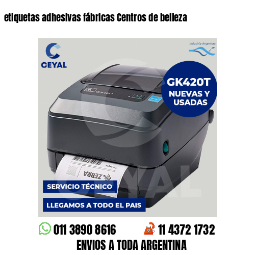 etiquetas adhesivas fábricas Centros de belleza