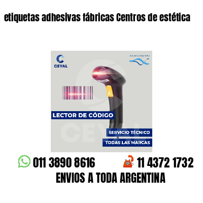 etiquetas adhesivas fábricas Centros de estética