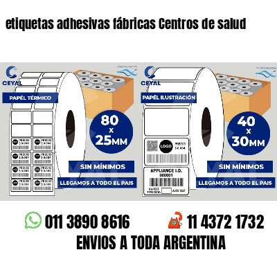 etiquetas adhesivas fábricas Centros de salud