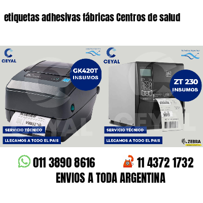 etiquetas adhesivas fábricas Centros de salud