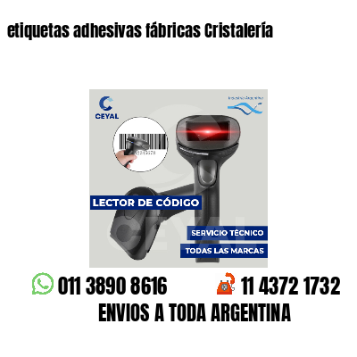 etiquetas adhesivas fábricas Cristalería