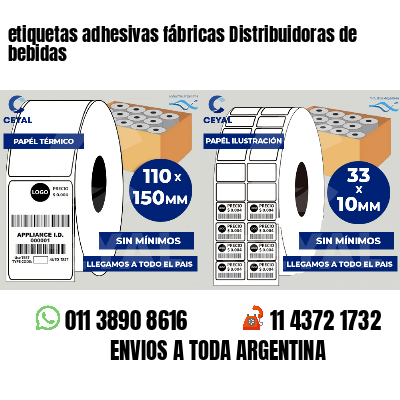 etiquetas adhesivas fábricas Distribuidoras de bebidas