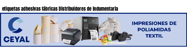 etiquetas adhesivas fábricas Distribuidores de indumentaria