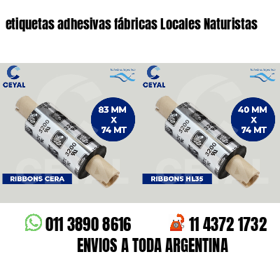 etiquetas adhesivas fábricas Locales Naturistas