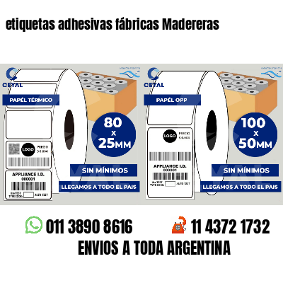 etiquetas adhesivas fábricas Madereras
