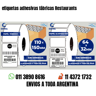 etiquetas adhesivas fábricas Restaurants
