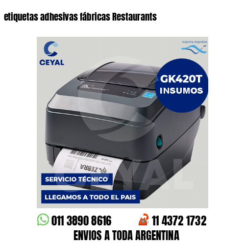 etiquetas adhesivas fábricas Restaurants