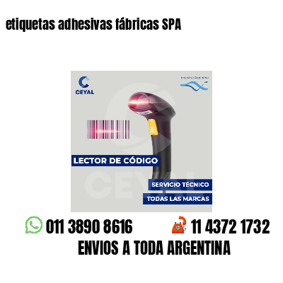 etiquetas adhesivas fábricas SPA
