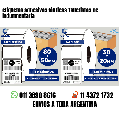 etiquetas adhesivas fábricas Talleristas de indumnentaria