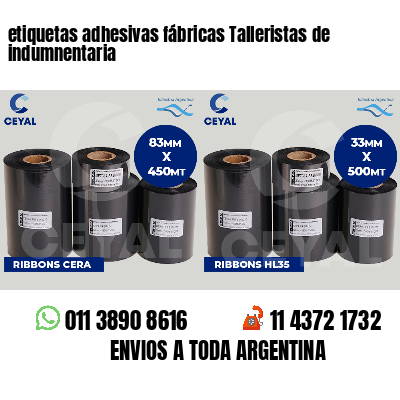 etiquetas adhesivas fábricas Talleristas de indumnentaria