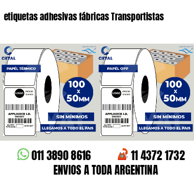 etiquetas adhesivas fábricas Transportistas