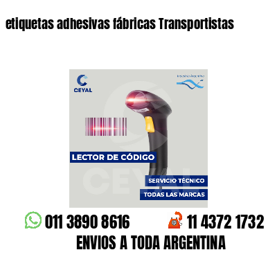 etiquetas adhesivas fábricas Transportistas