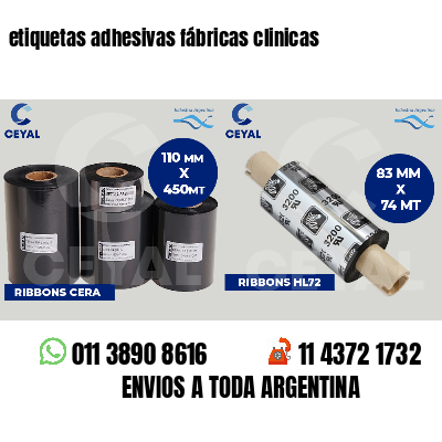 etiquetas adhesivas fábricas clinicas