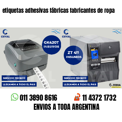 etiquetas adhesivas fábricas fabricantes de ropa