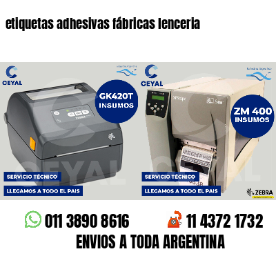 etiquetas adhesivas fábricas lenceria