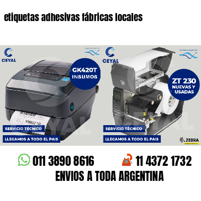 etiquetas adhesivas fábricas locales
