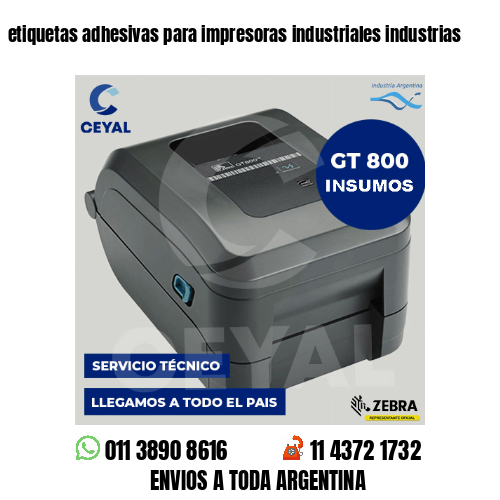 etiquetas adhesivas para impresoras industriales industrias