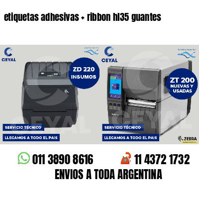 etiquetas adhesivas   ribbon hl35 guantes