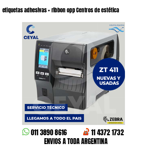 etiquetas adhesivas   ribbon opp Centros de estética