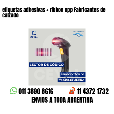 etiquetas adhesivas   ribbon opp Fabricantes de calzado