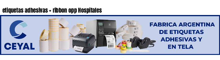 etiquetas adhesivas   ribbon opp Hospitales