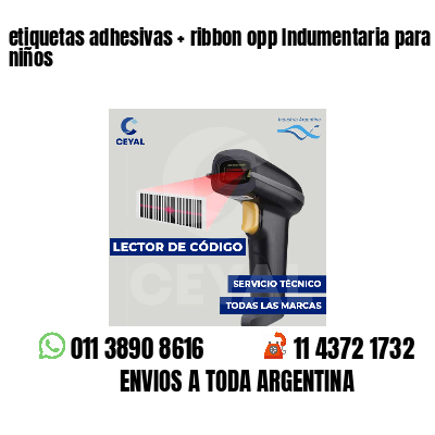etiquetas adhesivas   ribbon opp Indumentaria para niños
