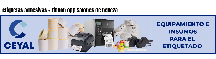 etiquetas adhesivas   ribbon opp Salones de belleza